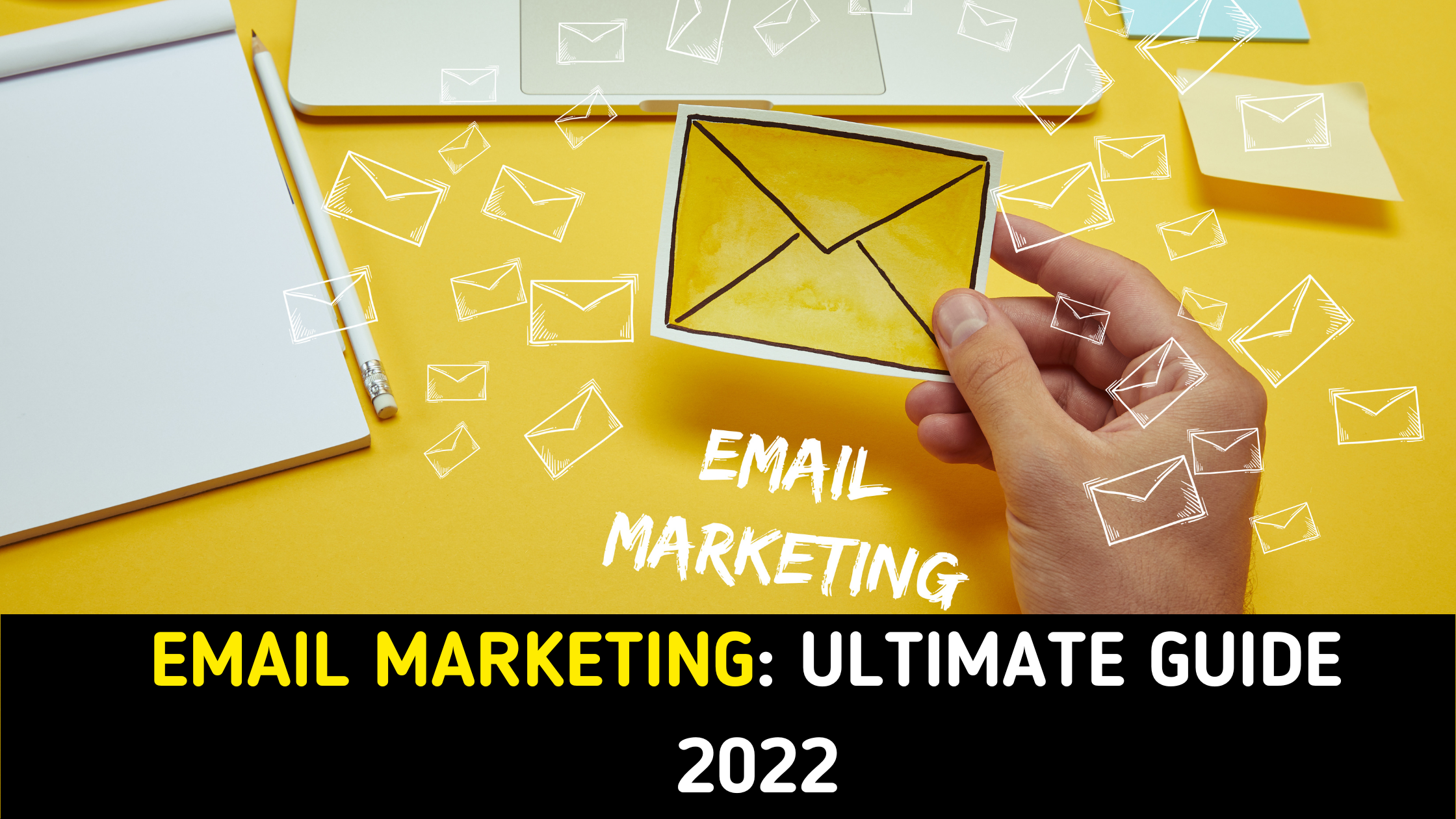 email-marketing-ultimate-guide